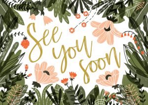 See you soon script text on floral background