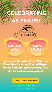 White text on a tropical coloured gradient with palm fronds says Celebrating 45 Years! Followed by the Royal Oak Optometry Logo in black. A pair of yellow sunglasses has Summer Sale and Great Deals in white on the lenses followed by information about the sale.